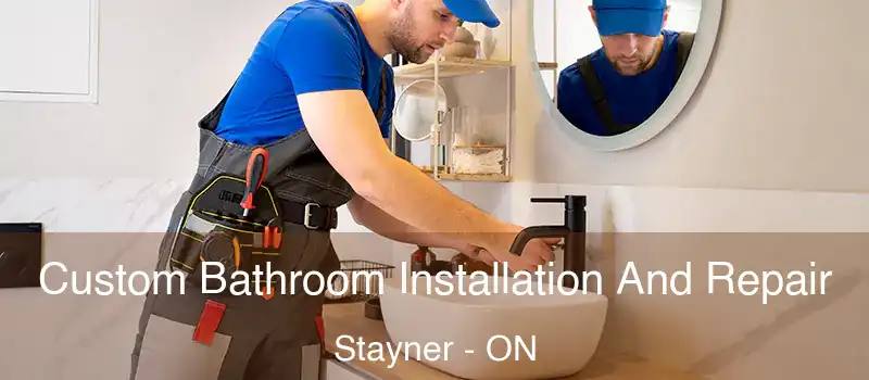 Custom Bathroom Installation And Repair Stayner - ON